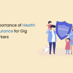 Importance of Health Insurance for Gig workers