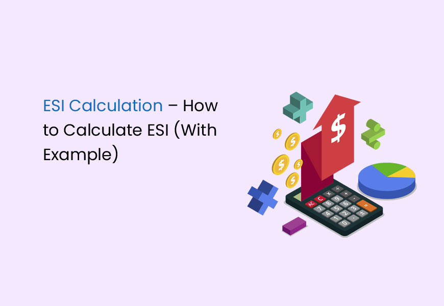 ESI Calculation - How to Calculate ESI (With Example)