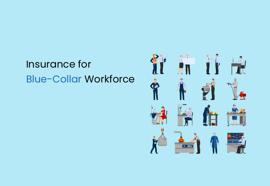 Insurance for Blue-Collar Workforce