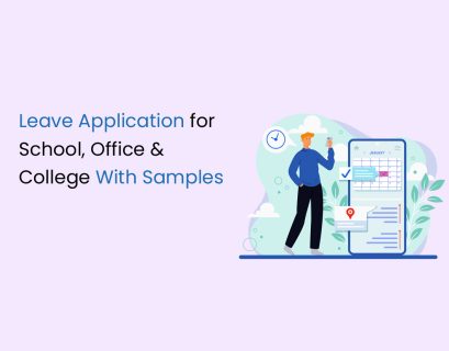 Leave Application for School, Office & College With Samples