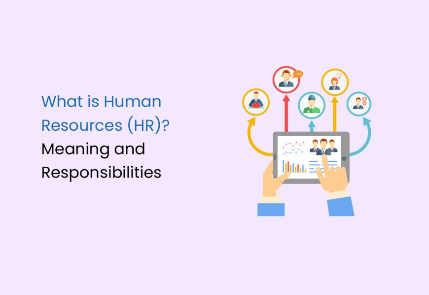 What is Human Resources (HR)