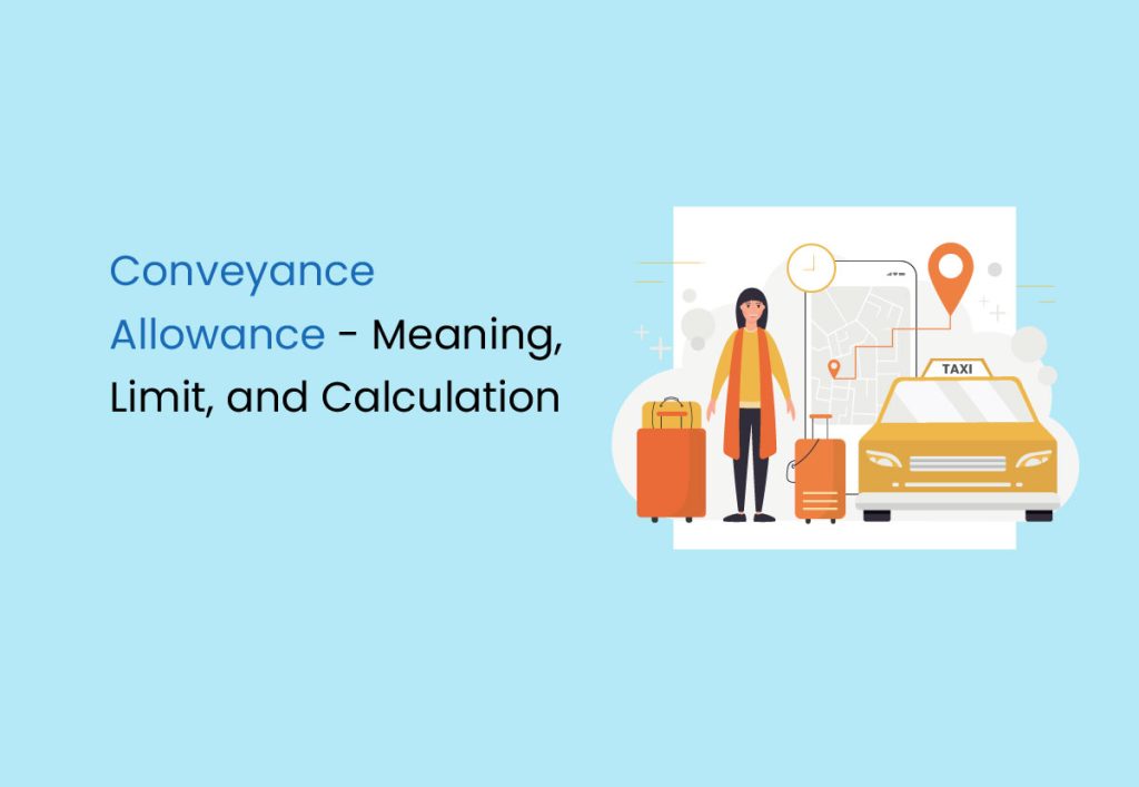 conveyance-allowance-meaning-limit-and-calculation