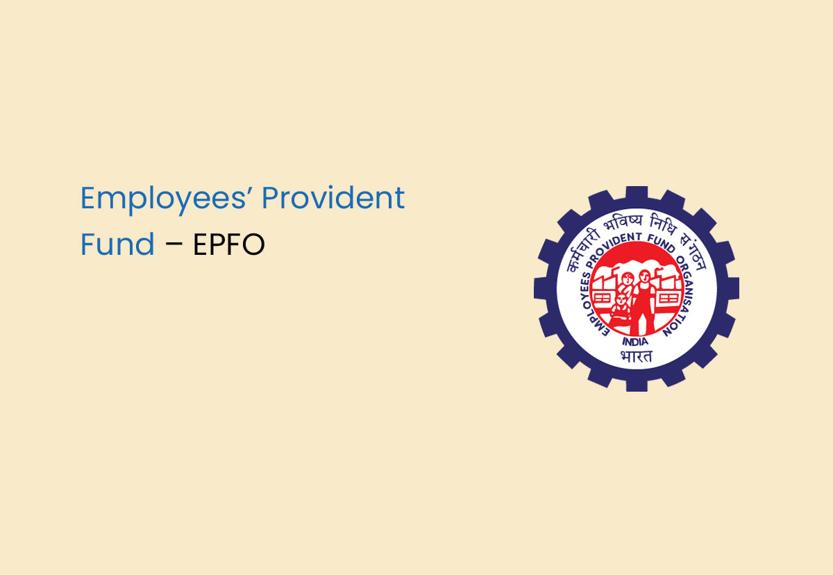 Employees’ Provident Fund – EPFO - TankhaPay