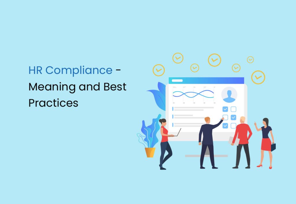 HR Compliance – Meaning and Best Practices