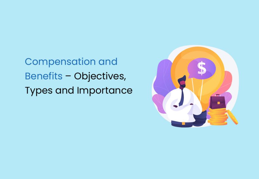 Compensation and Benefits