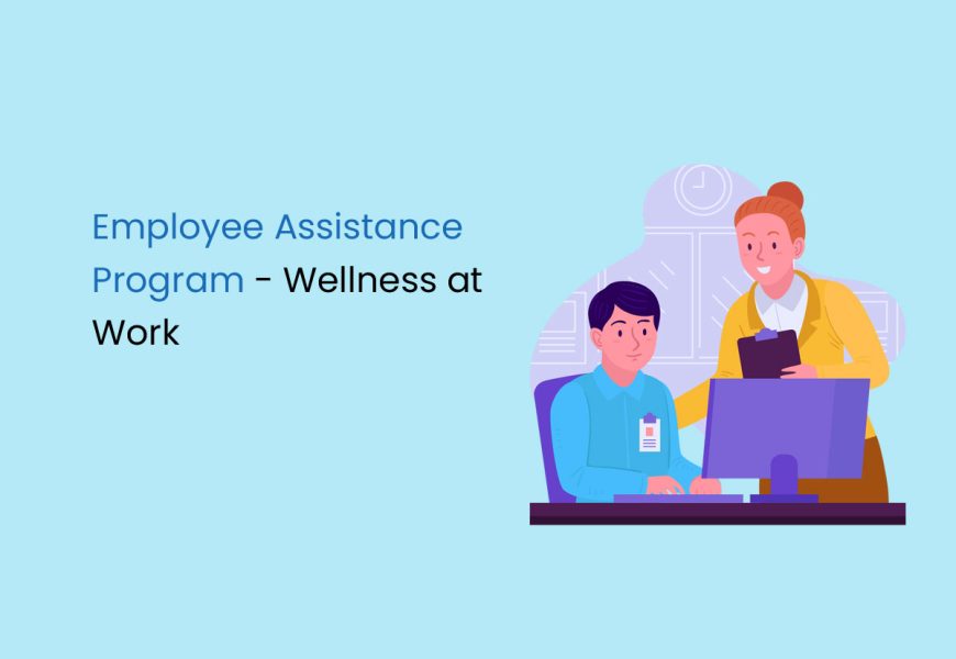 Employee Assistance Program