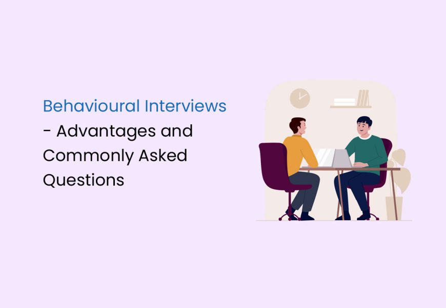 Behavioural Interviews