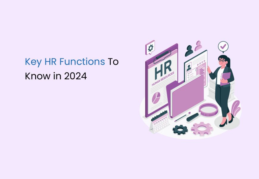 Key HR Functions To Know in 2024