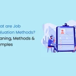 What are Job Evaluation Methods