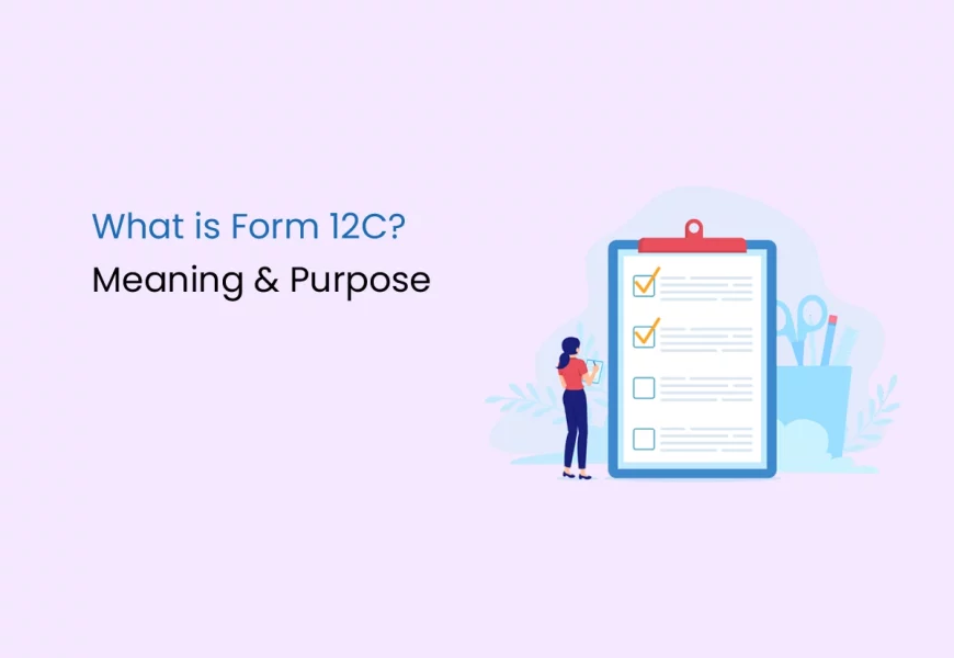 What is Form 12C