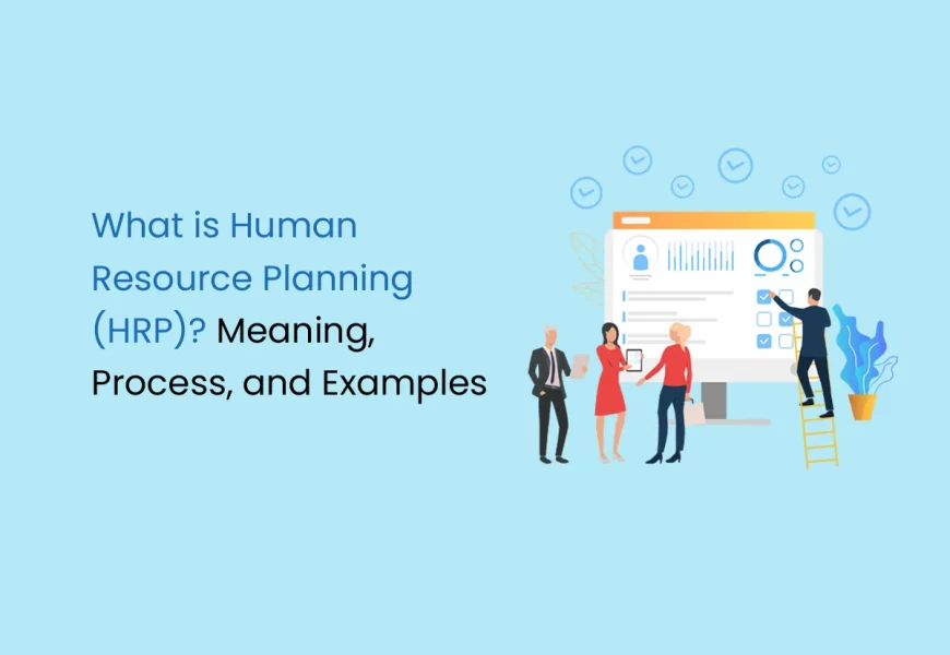 What is Human Resource Planning