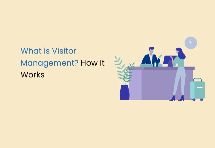 What is Visitor Management