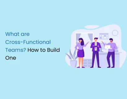 What are Cross-Functional Teams