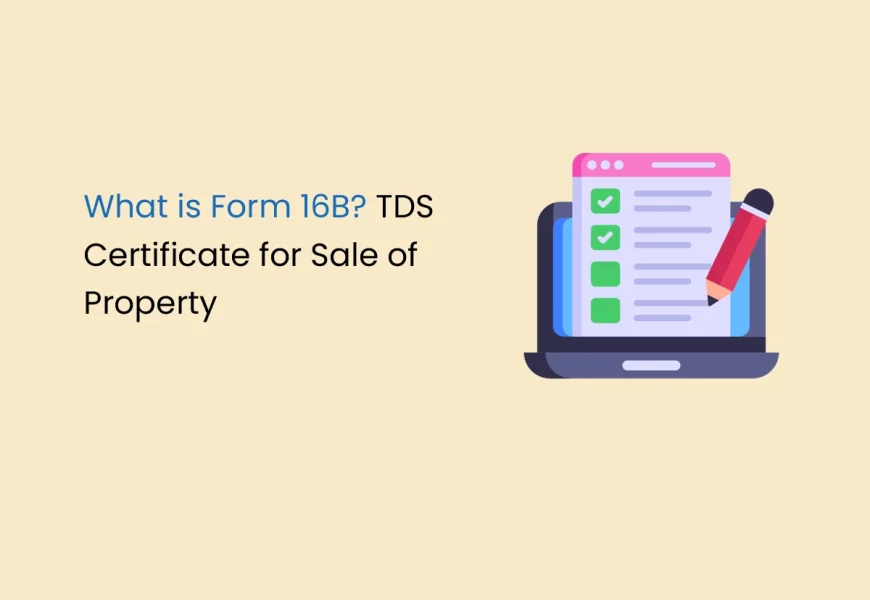 What is Form 16B